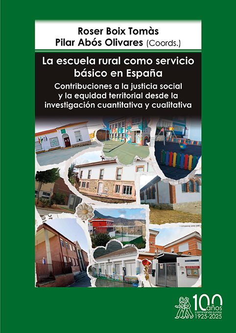 La escuela rural como servicio básico en España. Contribuciones a la justicia social y la equidad territorial desde la investigación cuantitativa y cualitativa