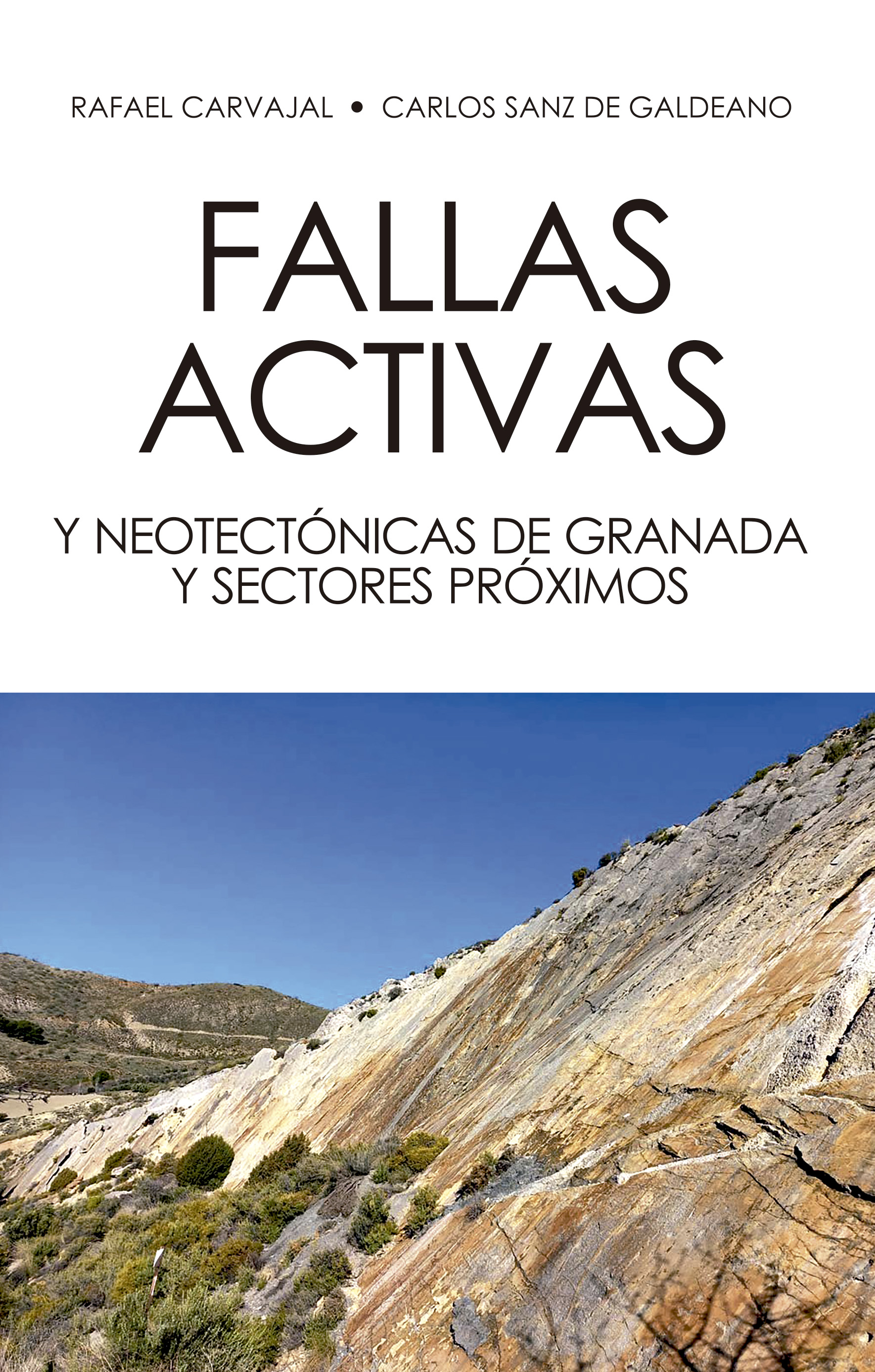 Fallas activas y neotectónicas de Granada y sectores próximos
