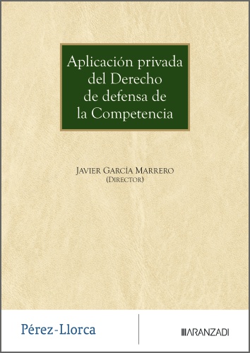 Aplicación privada del Derecho de defensa de la Competencia