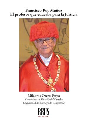 Francisco Puy Muñoz. El profesor que educaba para la Justicia
