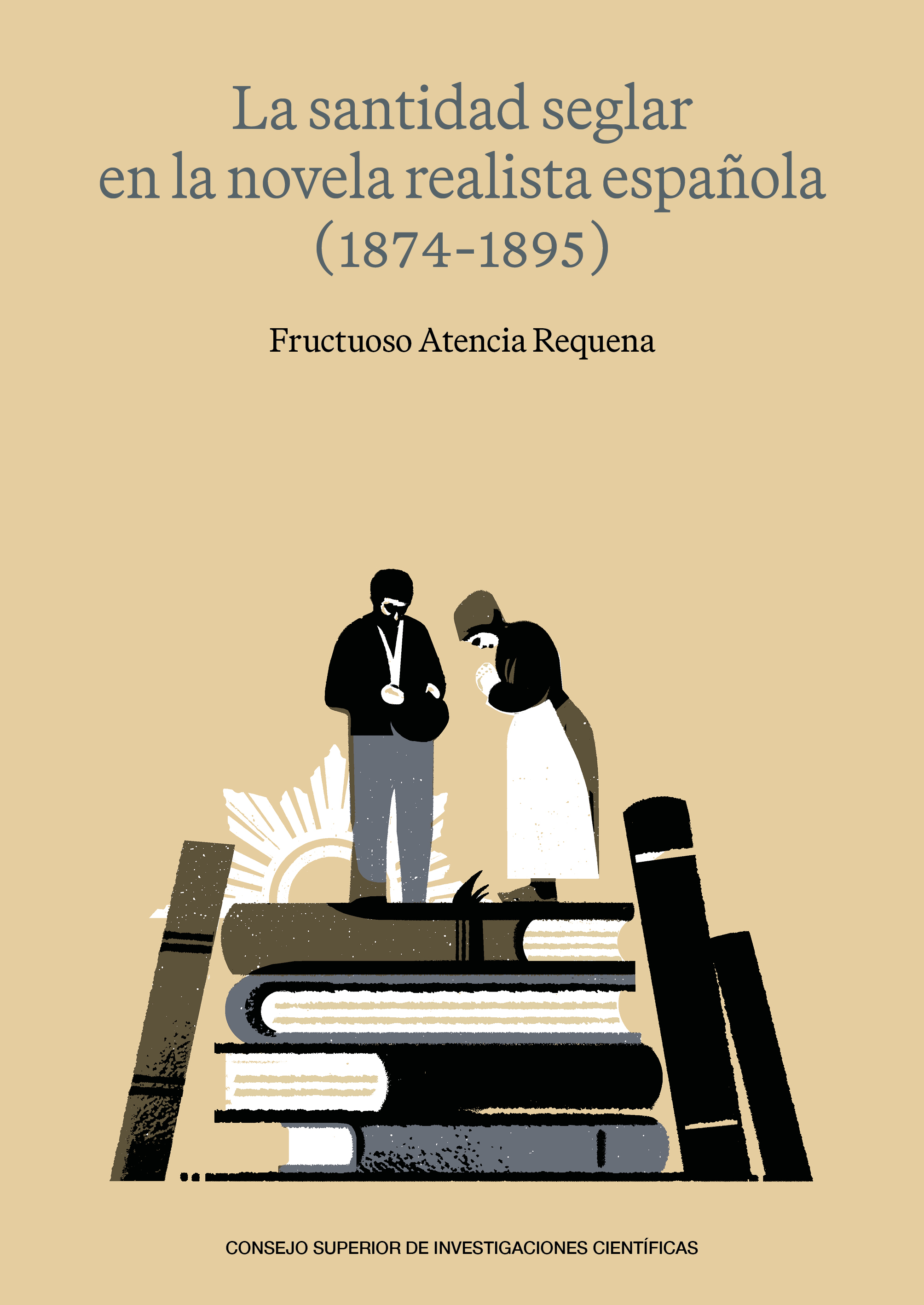 La santidad seglar en la novela realista española (1874-1895)