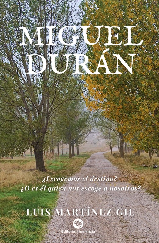 Miguel duran ¿escogemos el destino? o ¿es el quien nos escoge a nosotros?