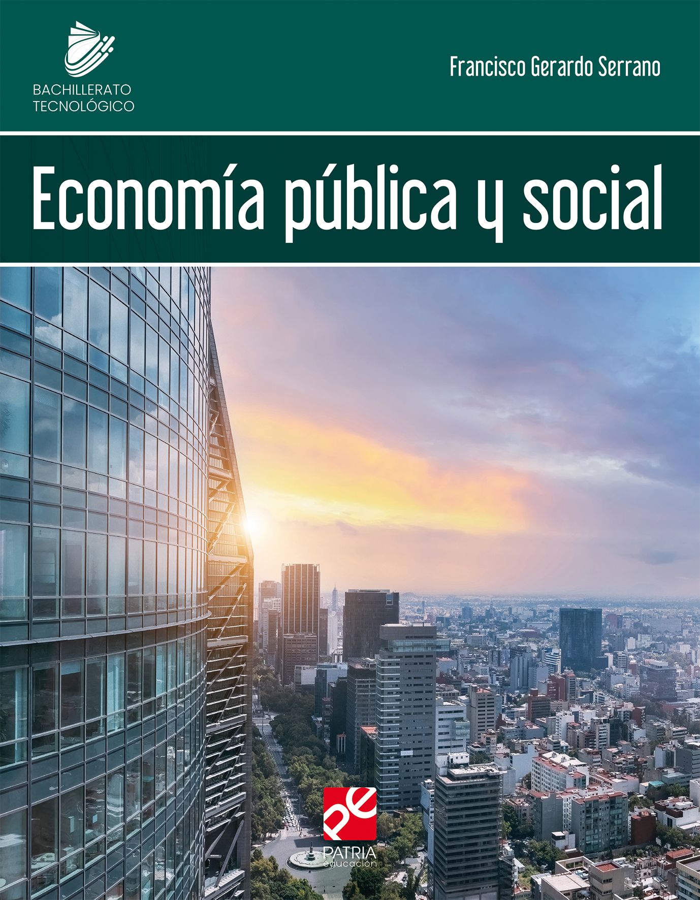 Economía pública y social. Bachillerato Tecnológico