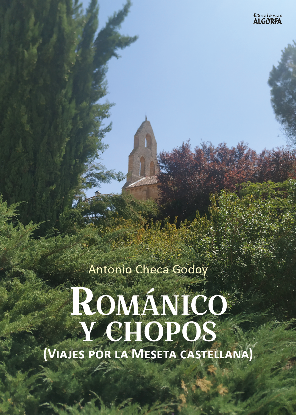Románico y chopos: Viajes por la meseta castellana