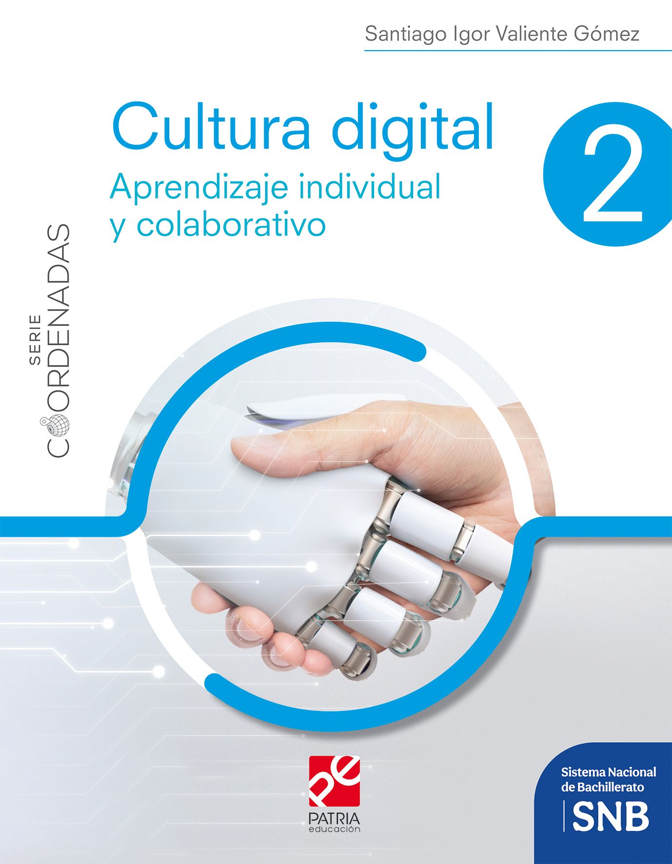 Cultura digital 2. Aprendizaje individual y colaborativo