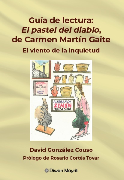 Guía de lectura: El pastel del diablo, de Carmen Martín Gaite El viento de la inquietud