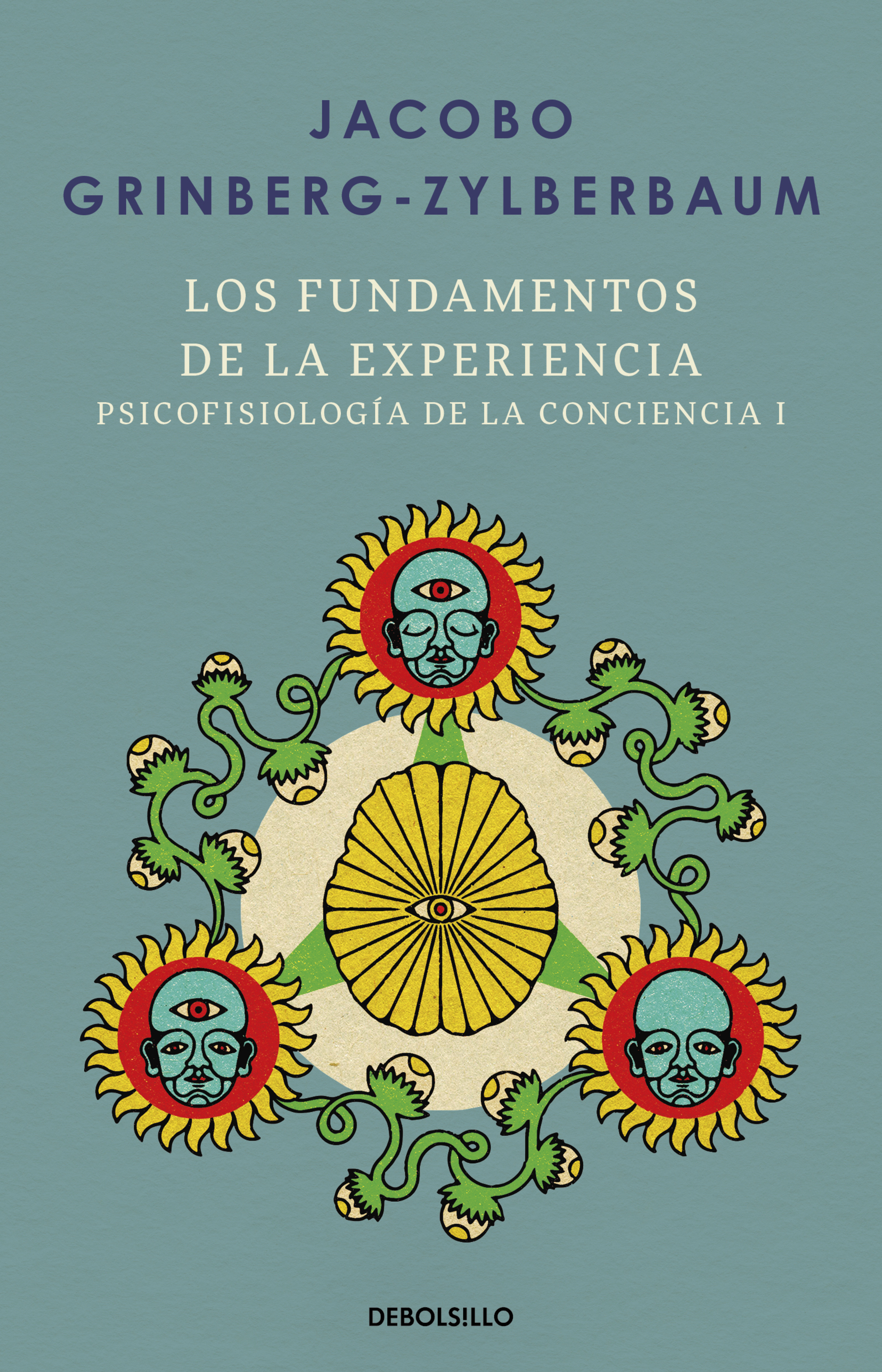 Los fundamentos de la experiencia ( Psicofisiología de la conciencia 1 )