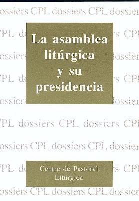 Asamblea litúrgica y su presidencia, La