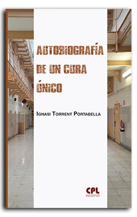Autobiografía de un cura único