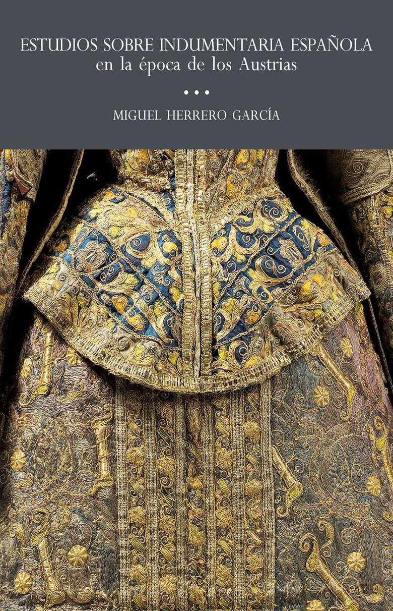 Estudios sobre indumentaria española en la época de los austrias
