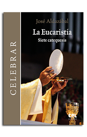 Eucaristía. Siete Catequesis, La