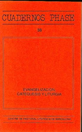Evangelización, catequesis y liturgia