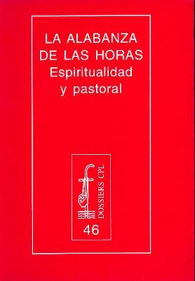 La alabanza de las horas: espiritualidad y pastoral
