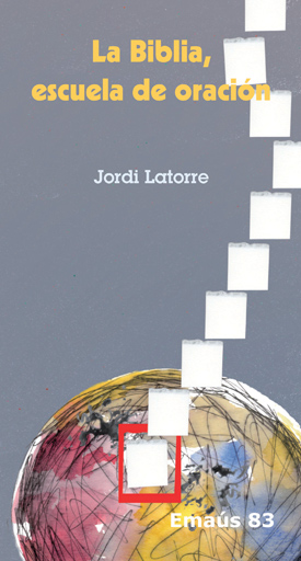 La Biblia, escuela de oración