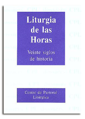 Liturgia de las Horas: 20 siglos de historia