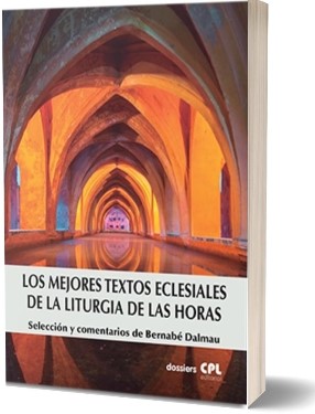 Los mejores textos eclesiales de la Liturgia de las Horas