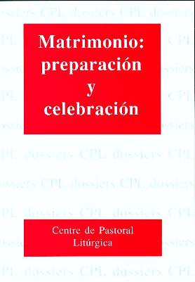 Matrimonio: preparación y celebración