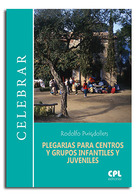 Plegarias para centros y grupos infantiles y juveniles