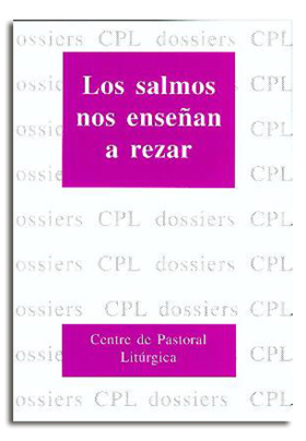 Salmos nos enseñan a rezar, Los