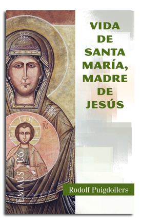 Vida de santa Maria, madre de Jesús