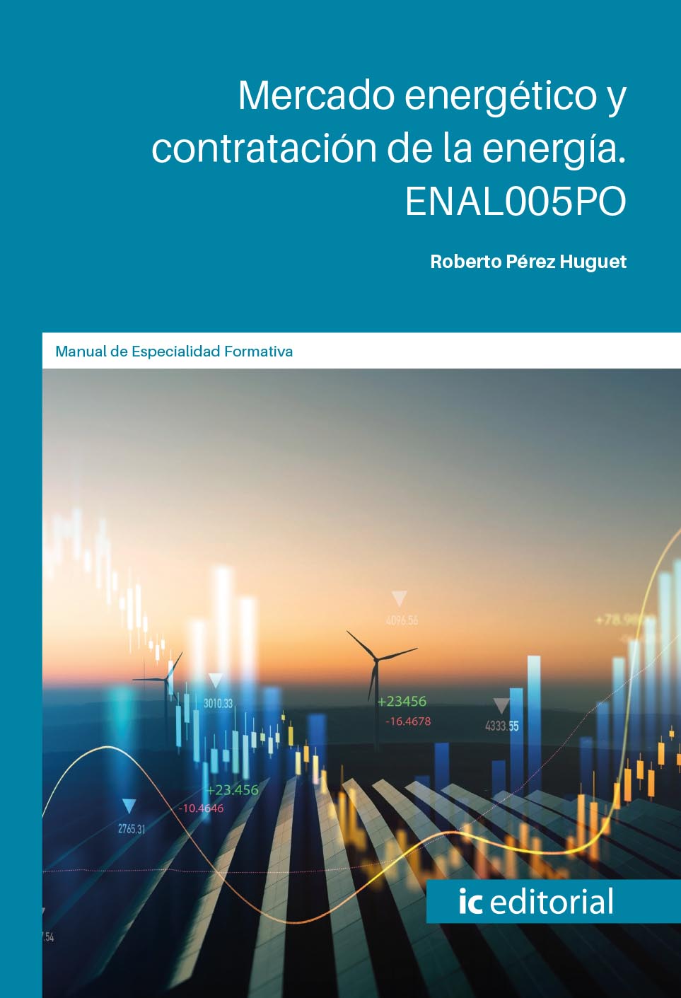 Mercado energético y contratación de la energía. ENAL005PO