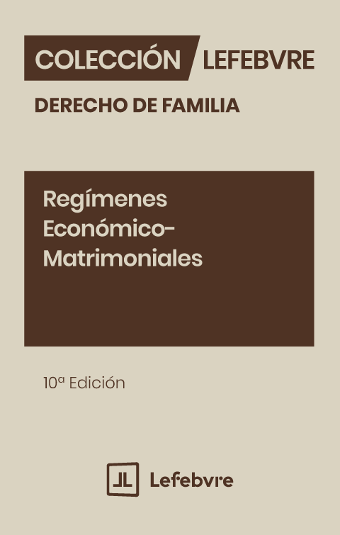Regímenes Económico-Matrimoniales 10ª edc.