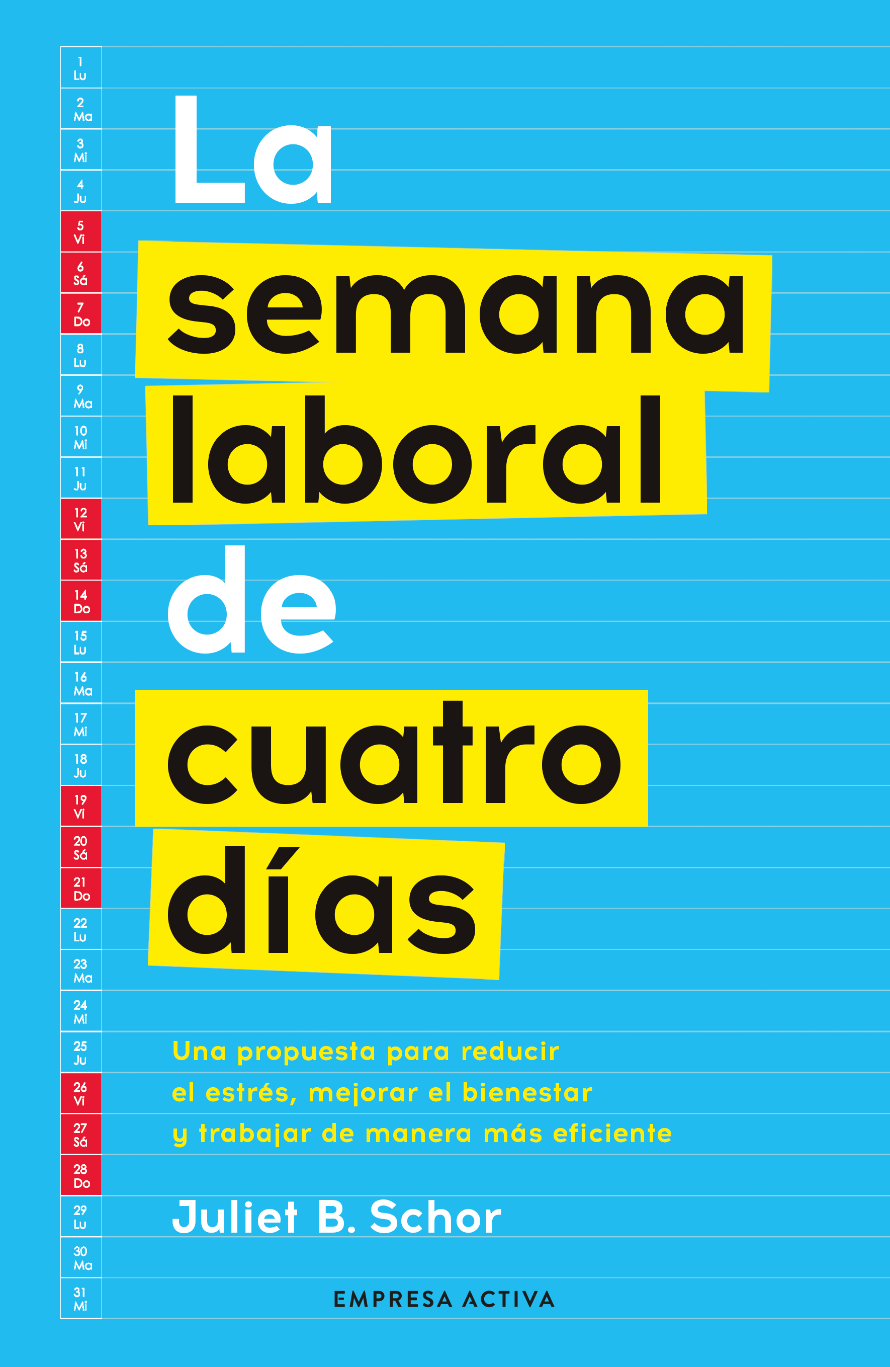 La semana laboral de cuatro días