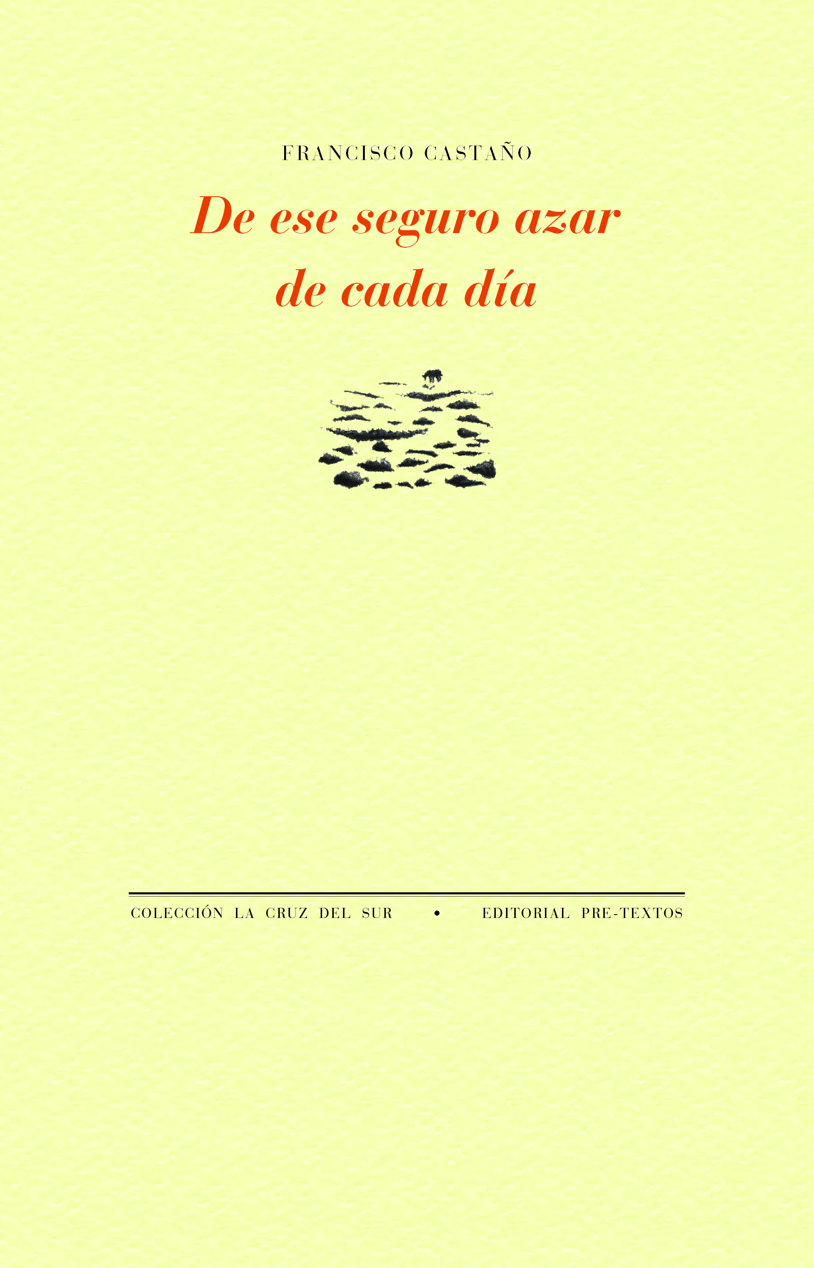 De ese seguro azar de cada día