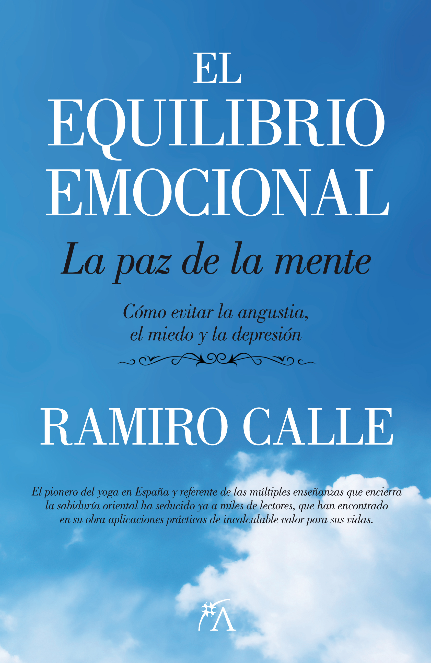 El equilibrio emocional. La paz de la mente
