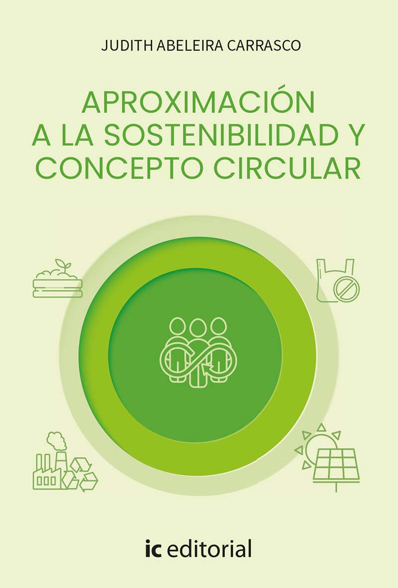 Aproximación a la sostenibilidad y concepto circular