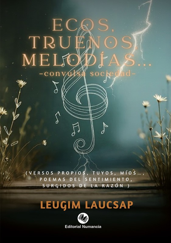 Ecos, truenos, melodías...