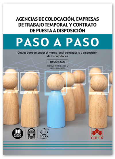 Agencias de colocación, empresas de trabajo temporal y contrato de puesta a disposición. Paso a paso