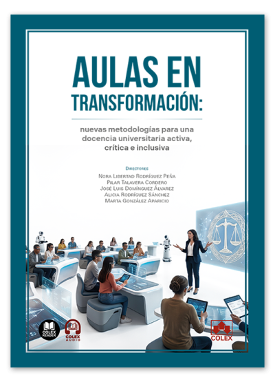 Aulas en transformación: nuevas metodologías para una docencia universitaria activa, crítica e inclusiva