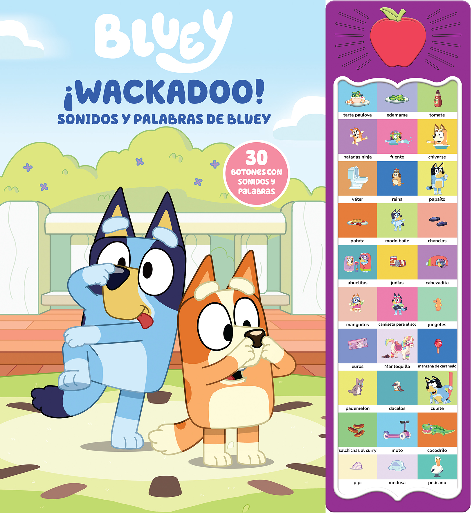 BLUEY ¡WACKADOO! PALABRAS Y SONIDOS DE BLUEY - LIBRO SONORO CON 30 BOTONES PARA OÍR PALABRAS Y SONIDOS  - PI KIDS