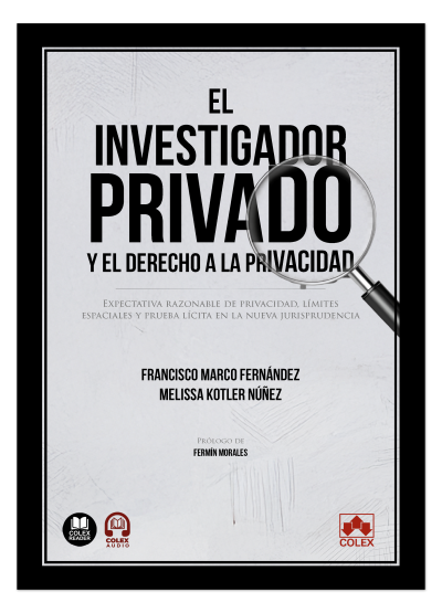 El investigador privado y el derecho a la privacidad