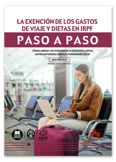La exención de los gastos de viaje y dietas en IRPF. Paso a paso