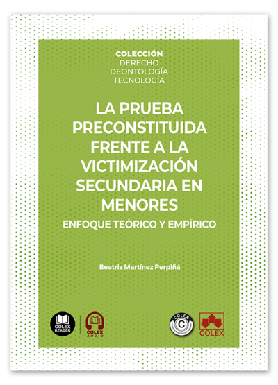 La prueba preconstituida frente a la victimización secundaria en menores