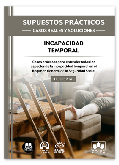 SUPUESTOS PRÁCTICOS: CASOS REALES Y SOLUCIONES - Incapacidad temporal