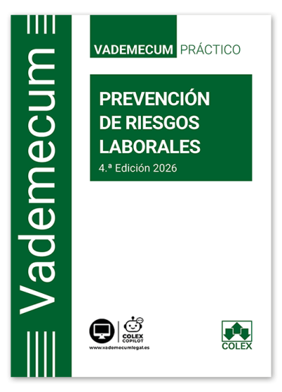 Vademecum | PREVENCIÓN DE RIESGOS LABORALES 4.ª edición