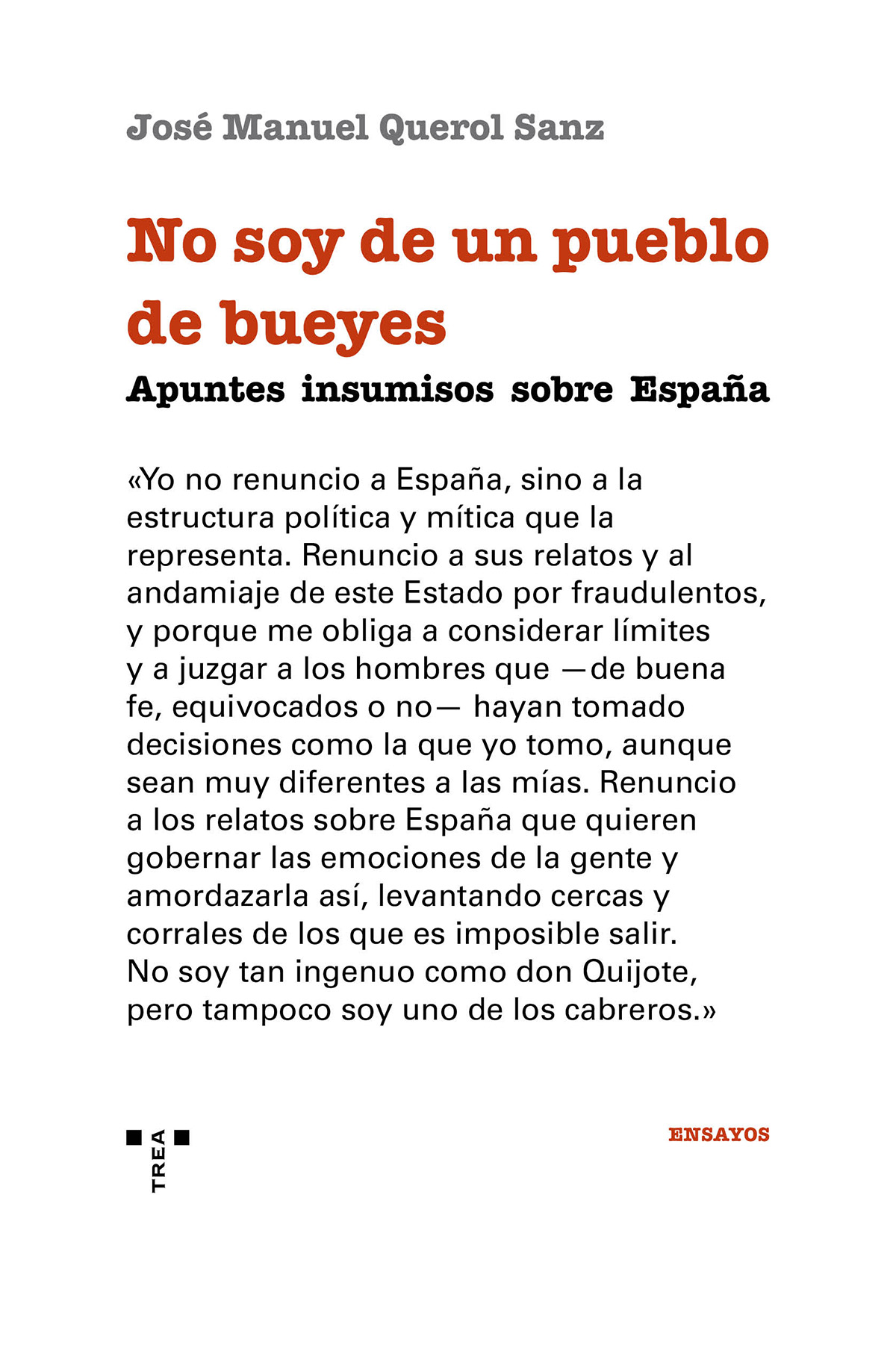 No soy de un pueblo de bueyes