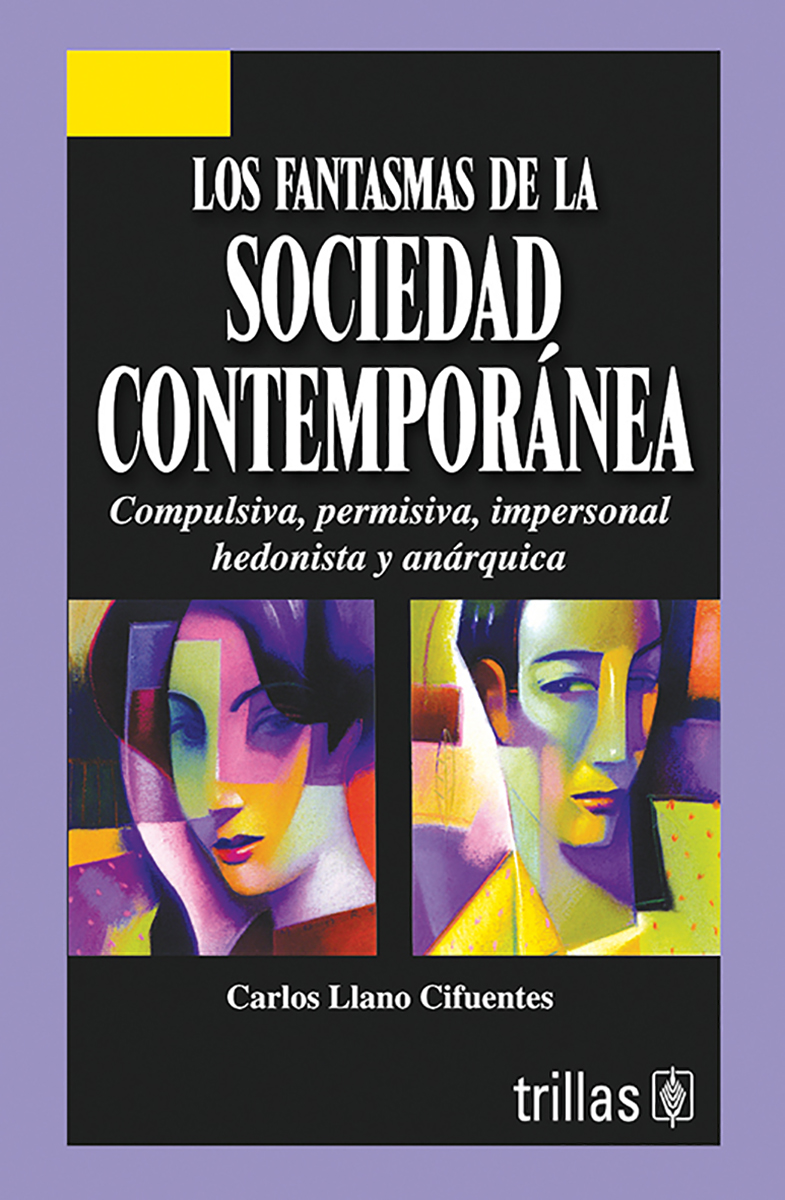 Los fantasmas de la sociedad contemporánea
