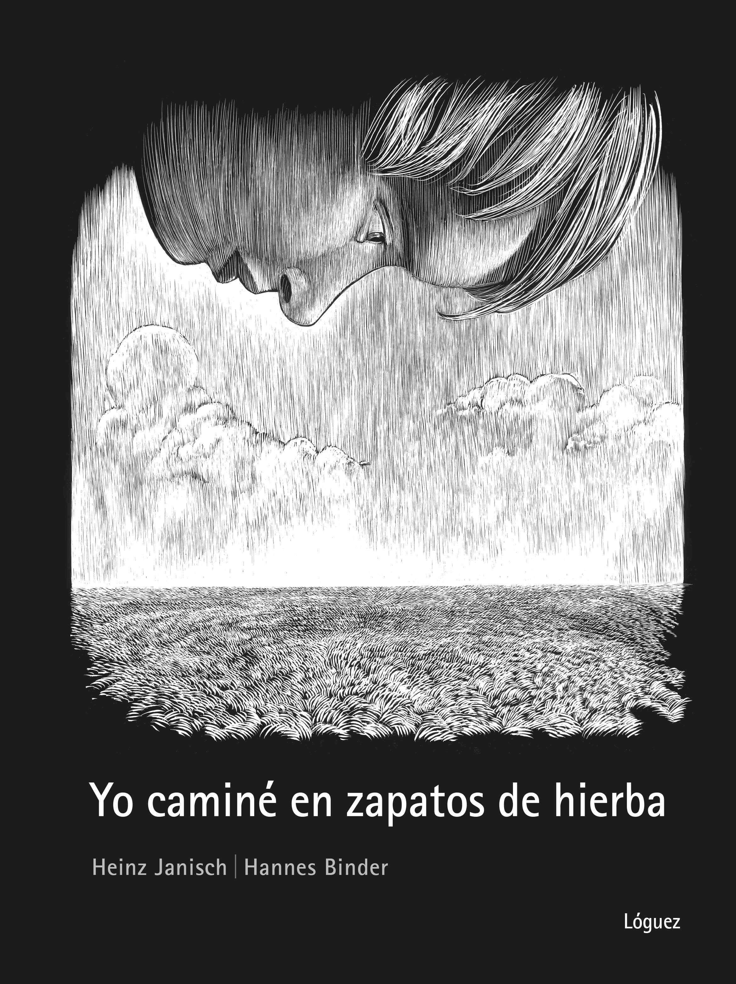 Yo caminé en zapatos de hierba