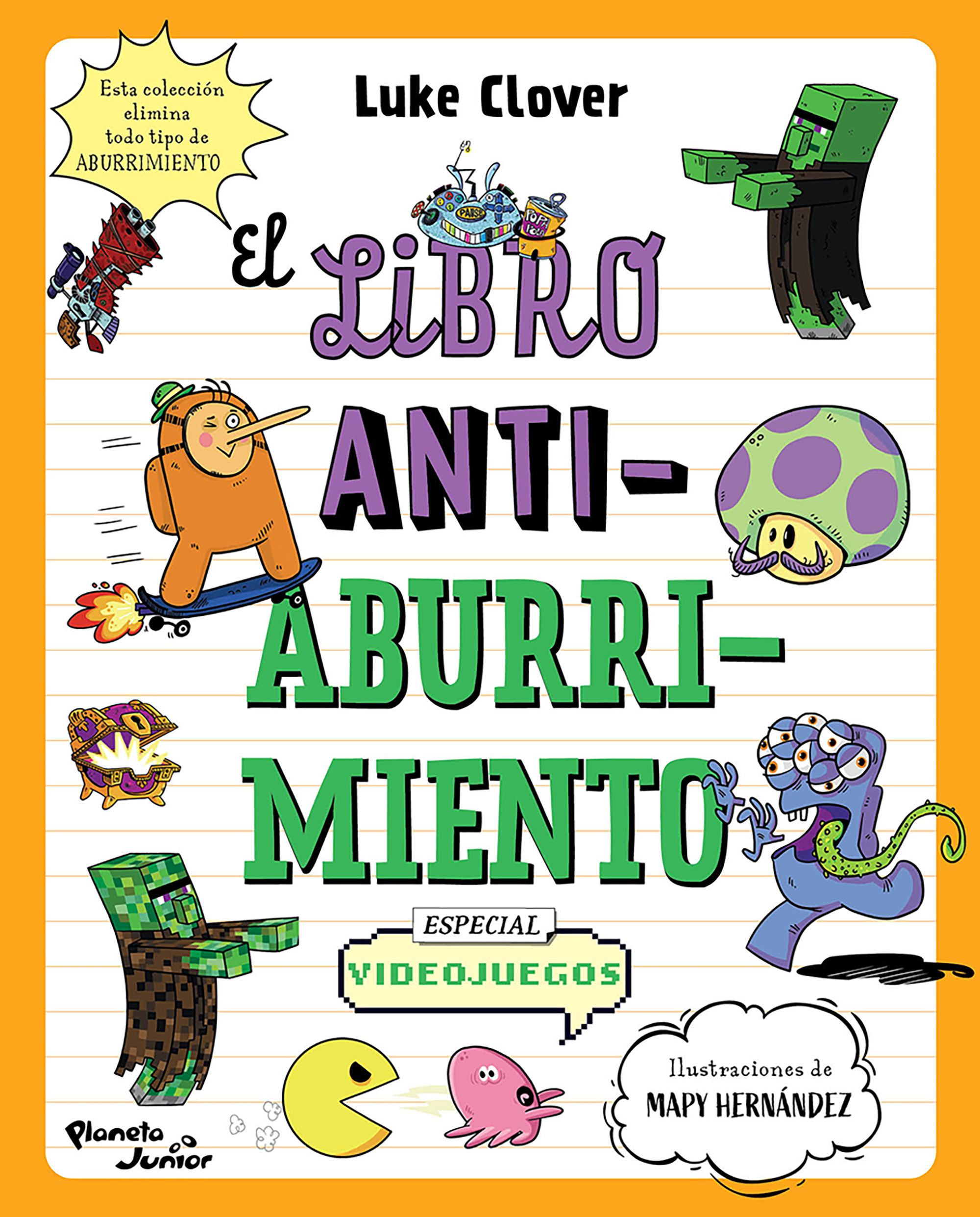 El libro antiaburrimiento. Especial videojuegos