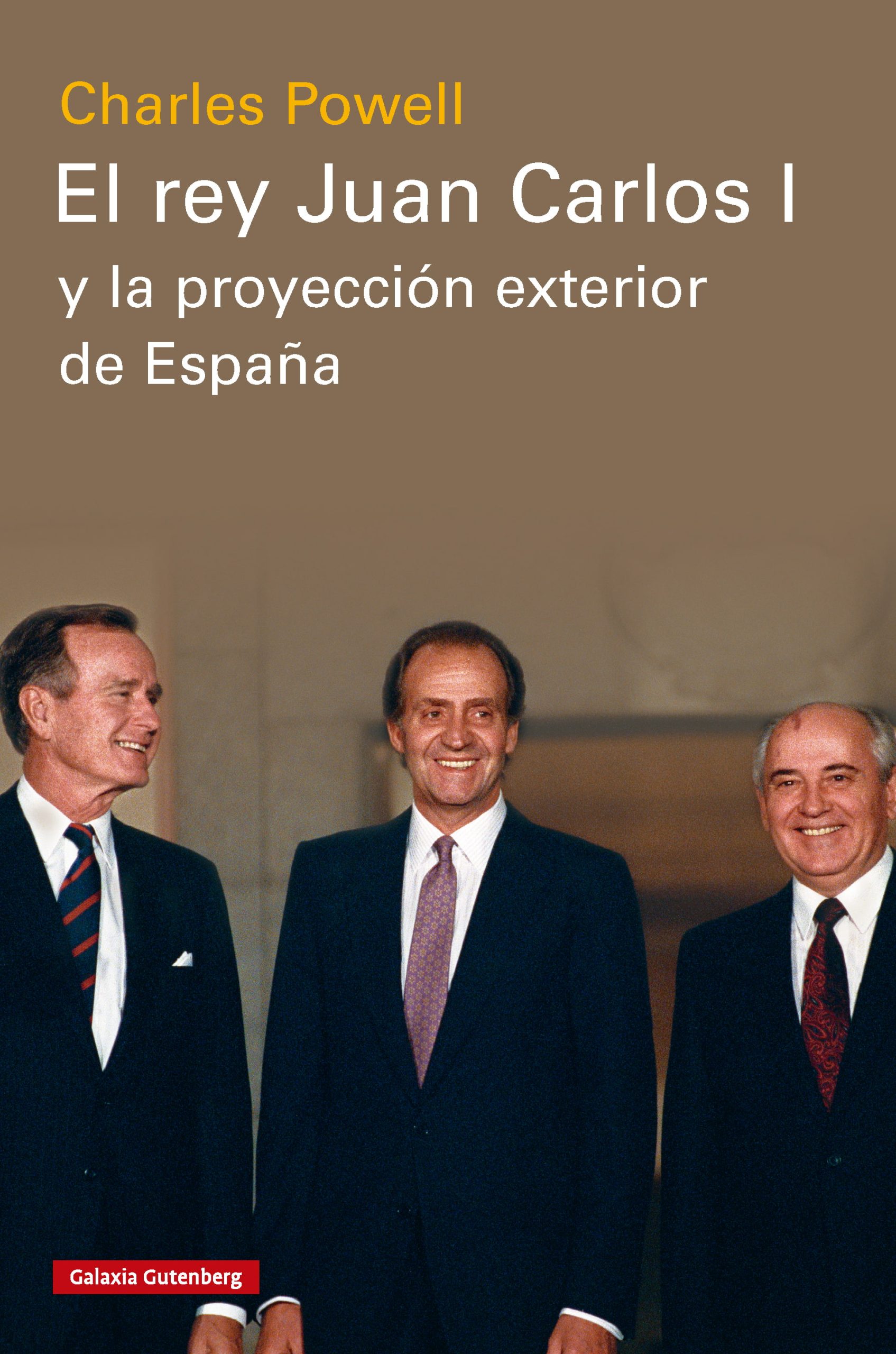El rey Juan Carlos I y la proyección exterior de España