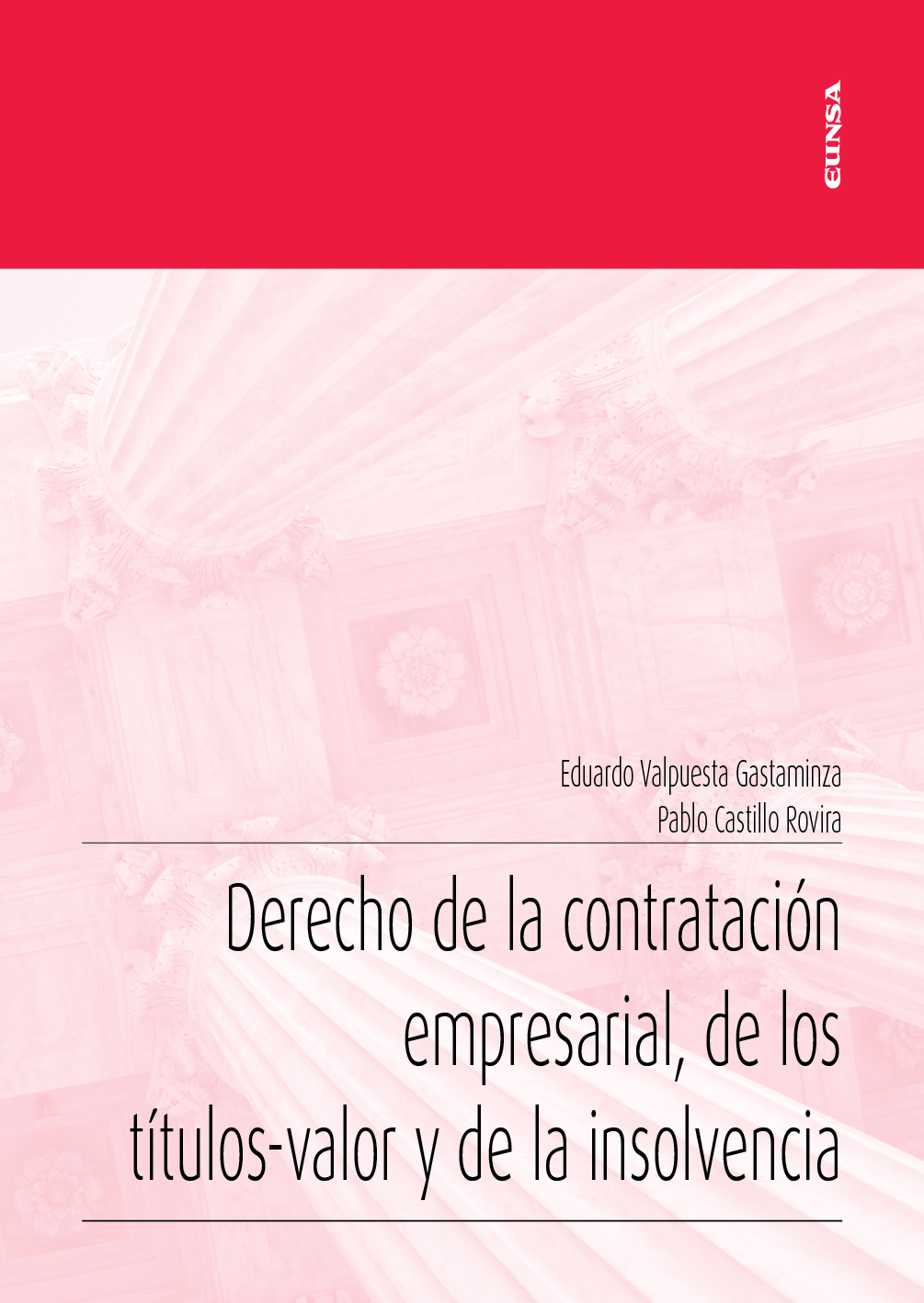 Derecho de la contratación empresarial, de los títulos-valor y de la insolvencia