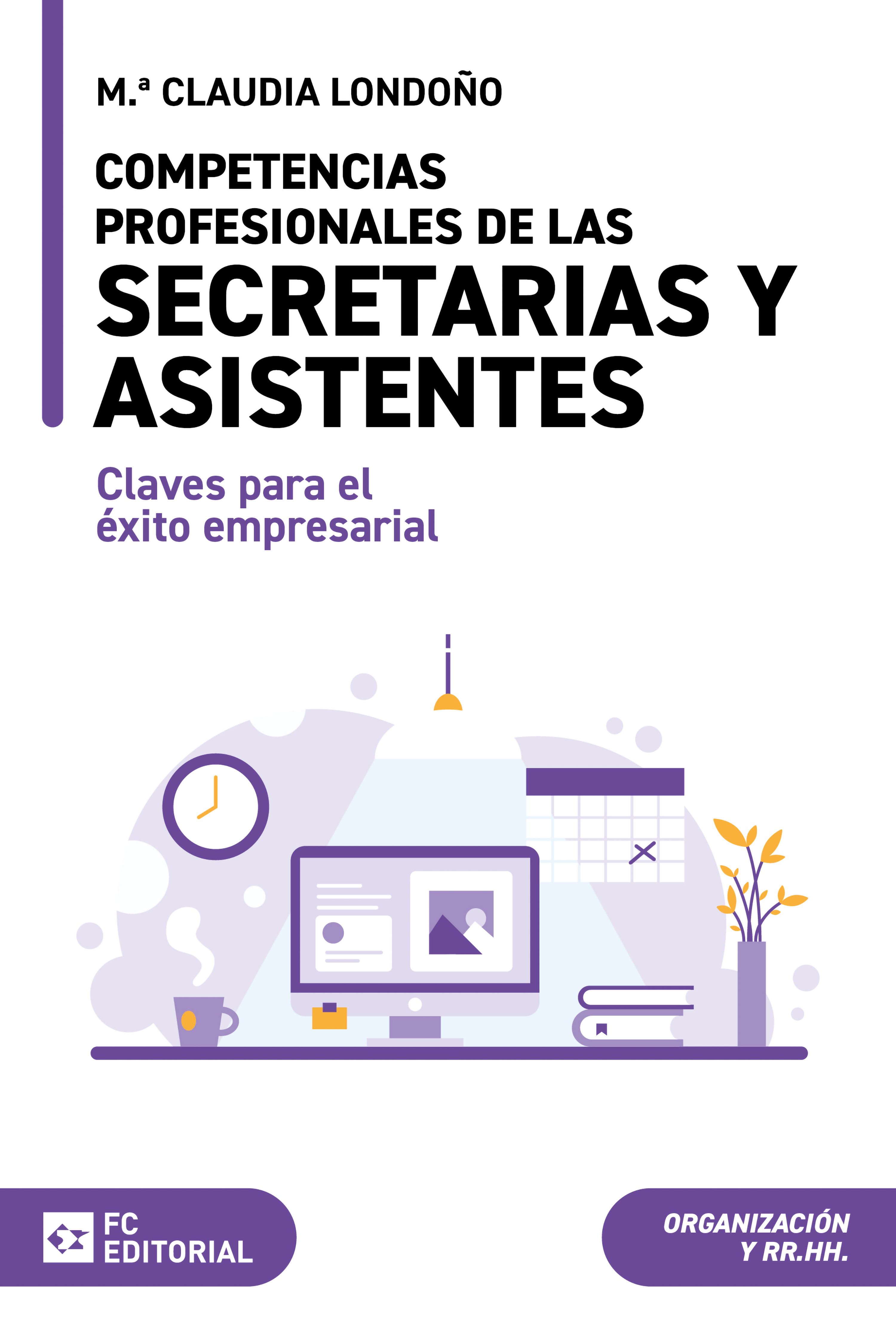 Competencias profesionales de las secretarias y asistentes