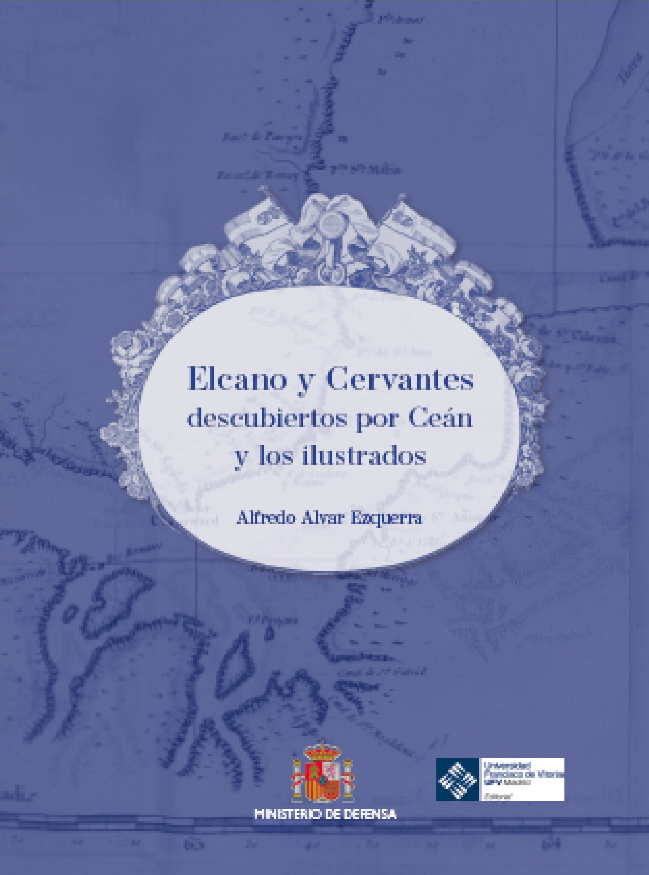 Elcano y Cervantes descubiertos por Ceán y los ilustrados