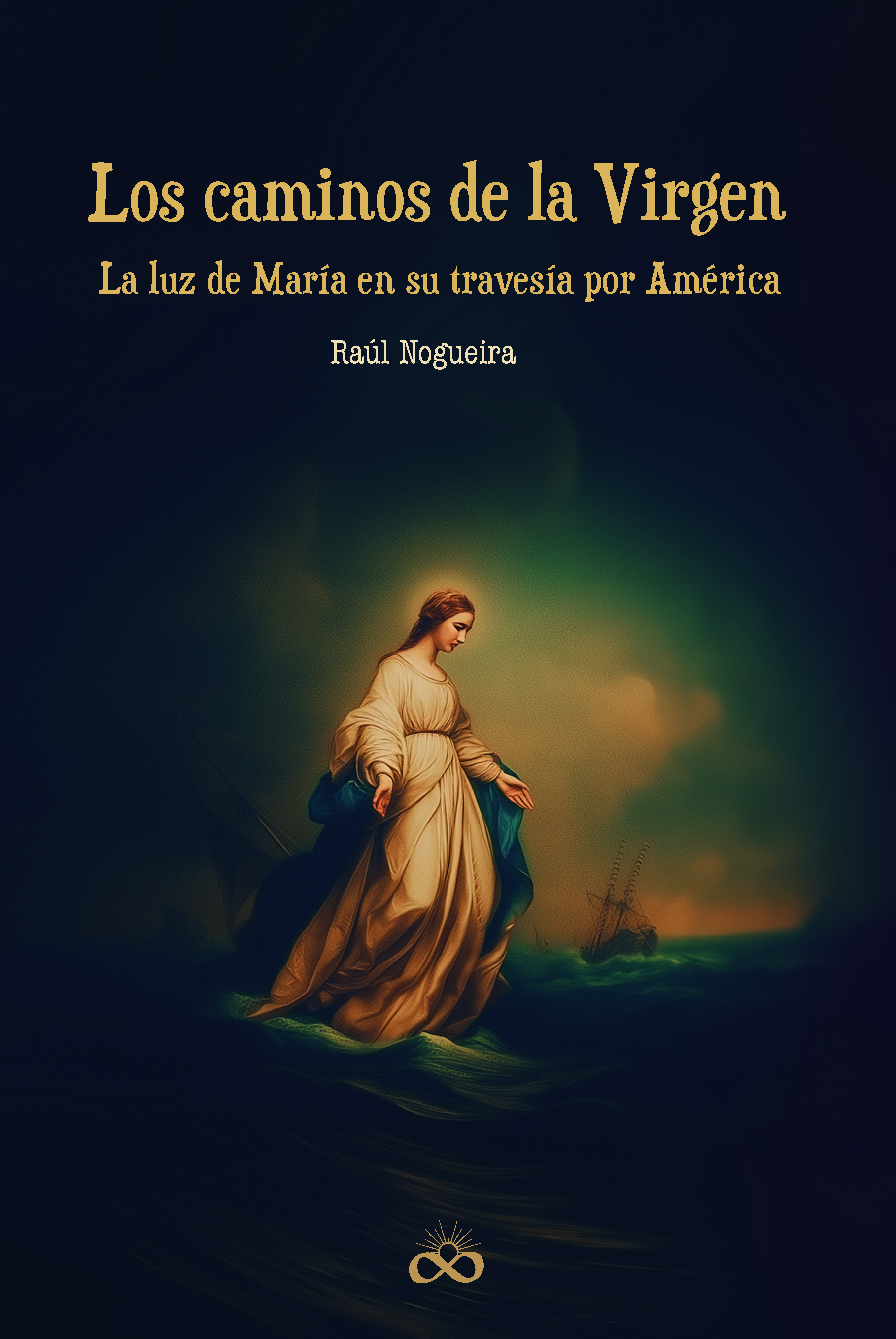 Los caminos de la Virgen