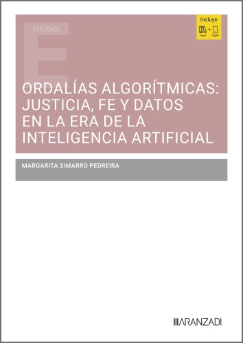 Ordalías algorítmicas: justicia, fe y datos en la era de la Inteligencia Artificial