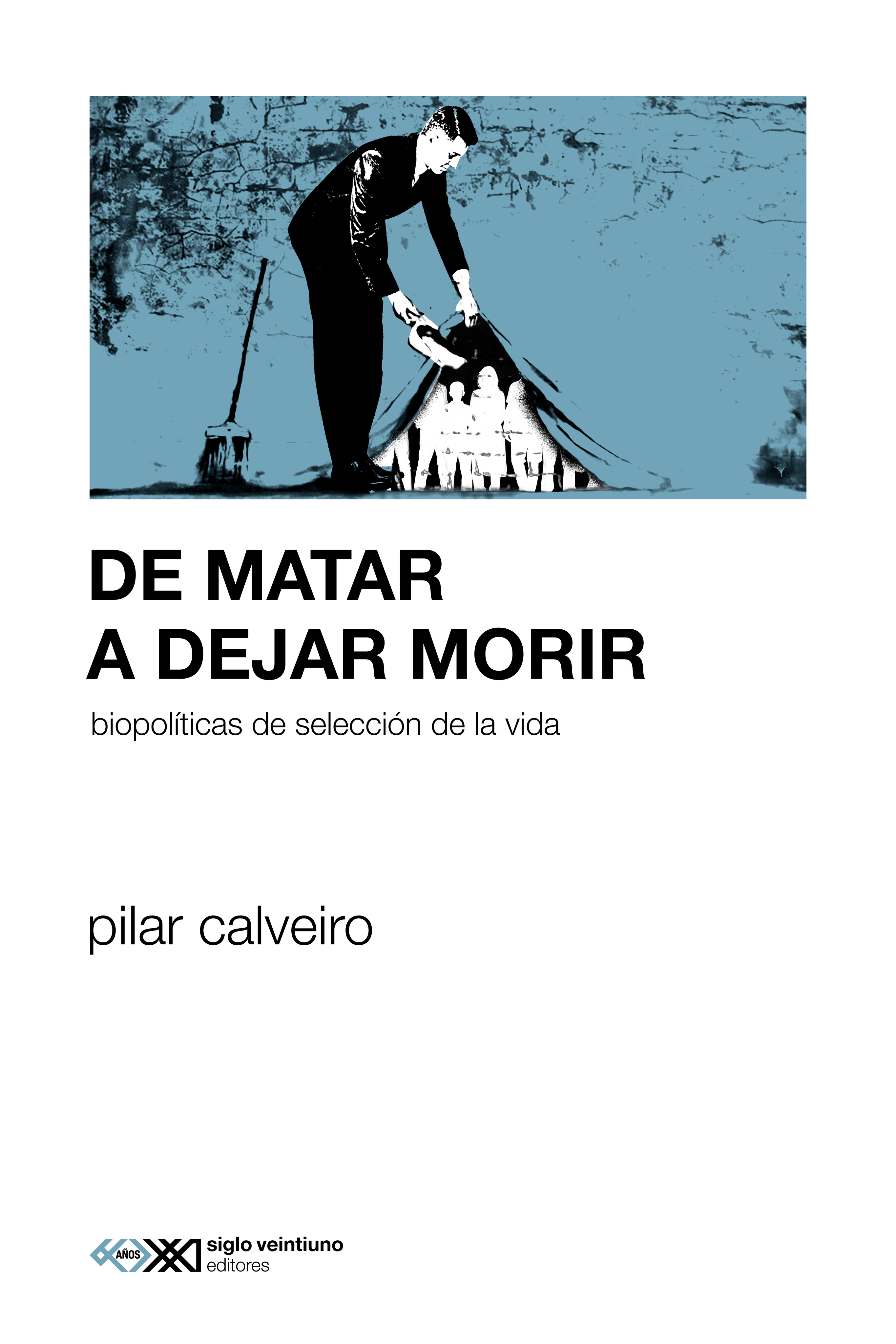 De matar a dejar morir
